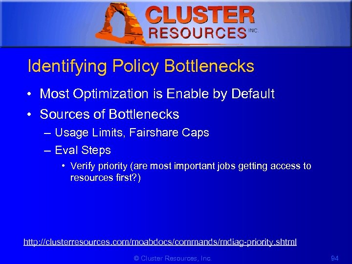 1 Identifying Policy Bottlenecks • Most Optimization is Enable by Default • Sources of