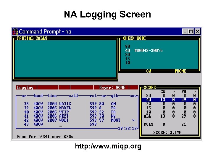 NA Logging Screen http: /www. miqp. org 