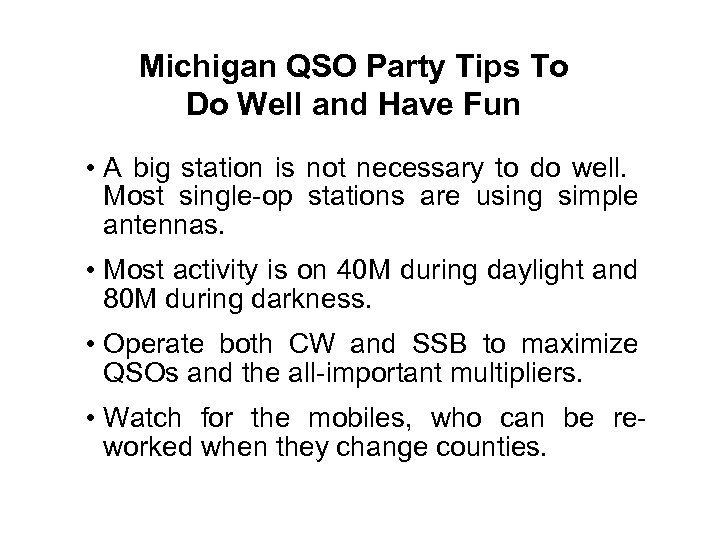Michigan QSO Party Tips To Do Well and Have Fun • A big station