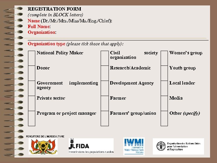 REGISTRATION FORM (complete in BLOCK letters) Name (Dr. /Mrs. /Miss/Ms. /Eng. /Chief): Full Name: