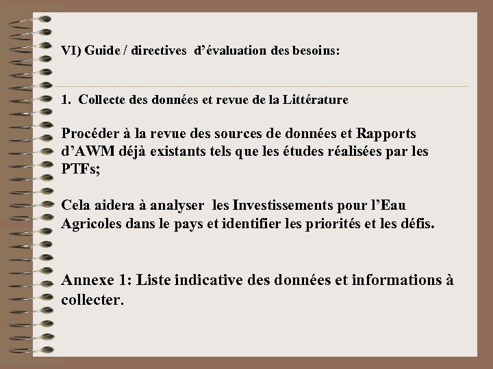 VI) Guide / directives d’évaluation des besoins: 1. Collecte des données et revue de