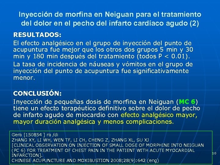 Inyección de morfina en Neiguan para el tratamiento del dolor en el pecho del