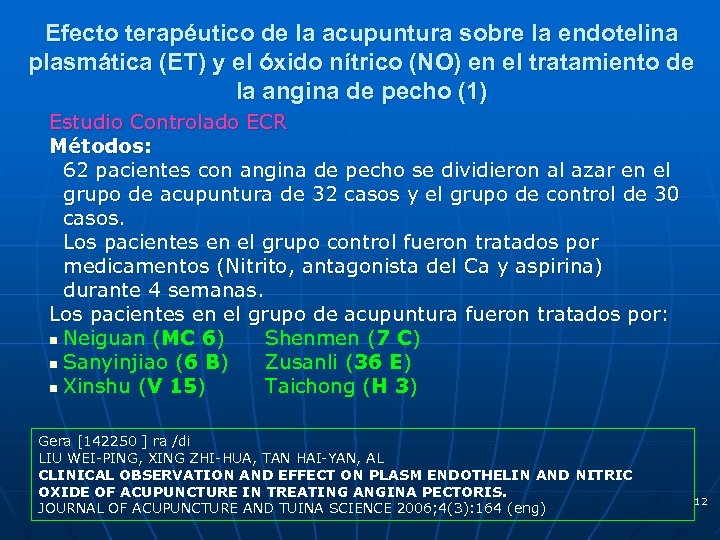 Efecto terapéutico de la acupuntura sobre la endotelina plasmática (ET) y el óxido nítrico