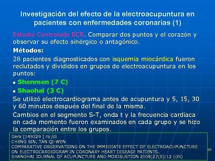 Investigación del efecto de la electroacupuntura en pacientes con enfermedades coronarias (1) Estudio Controlado