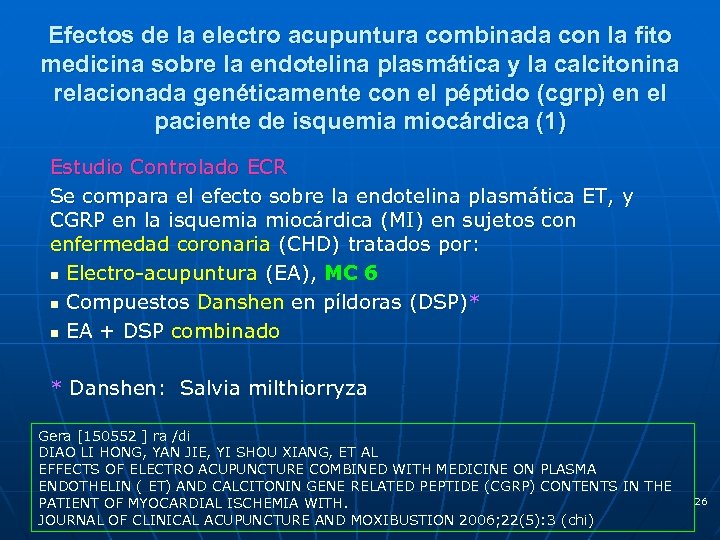 Efectos de la electro acupuntura combinada con la fito medicina sobre la endotelina plasmática