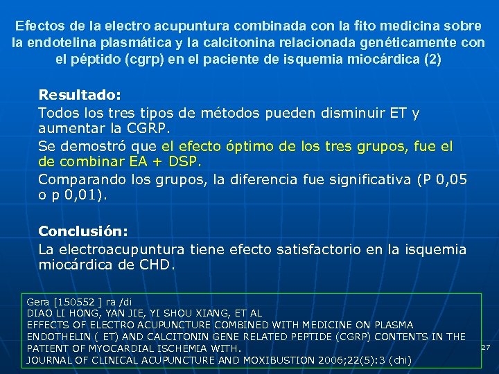 Efectos de la electro acupuntura combinada con la fito medicina sobre la endotelina plasmática