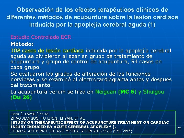 Observación de los efectos terapéuticos clínicos de diferentes métodos de acupuntura sobre la lesión