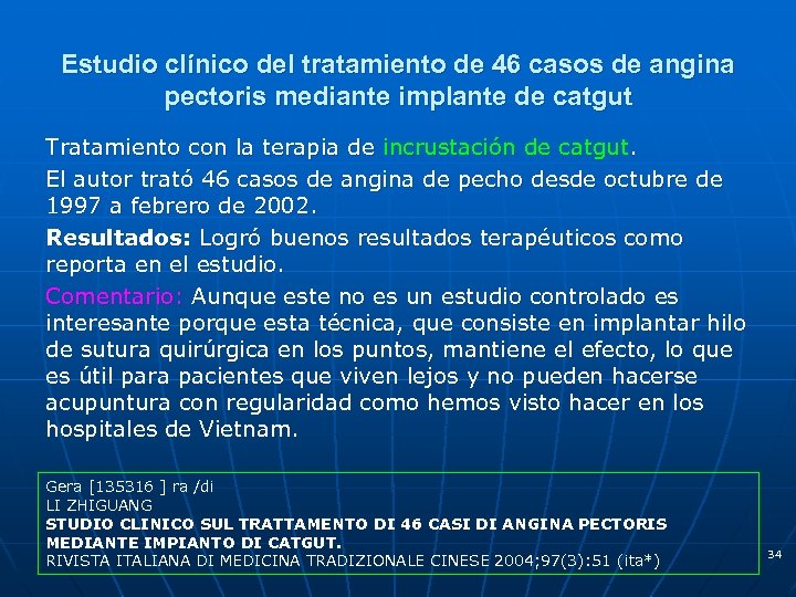 Estudio clínico del tratamiento de 46 casos de angina pectoris mediante implante de catgut