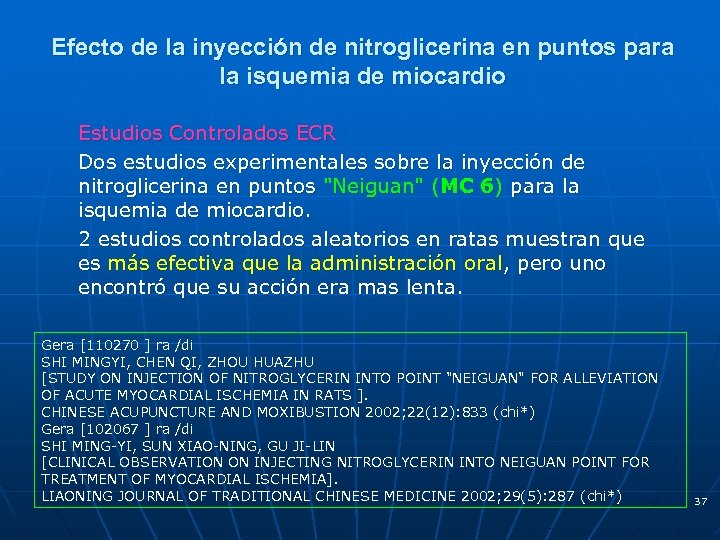 Efecto de la inyección de nitroglicerina en puntos para la isquemia de miocardio Estudios
