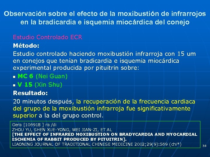Observación sobre el efecto de la moxibustión de infrarrojos en la bradicardia e isquemia