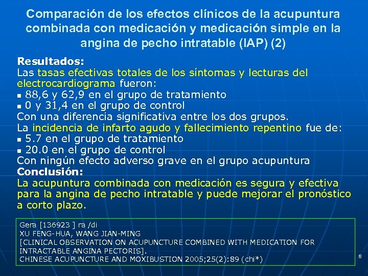 Comparación de los efectos clínicos de la acupuntura combinada con medicación y medicación simple