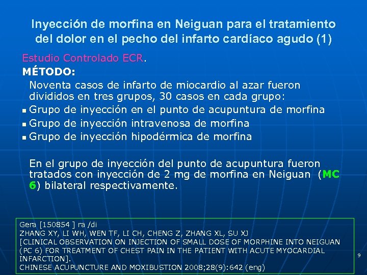 Inyección de morfina en Neiguan para el tratamiento del dolor en el pecho del