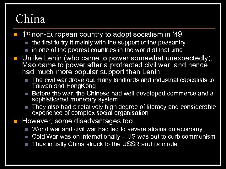 China n 1 st non-European country to adopt socialism in ‘ 49 n n
