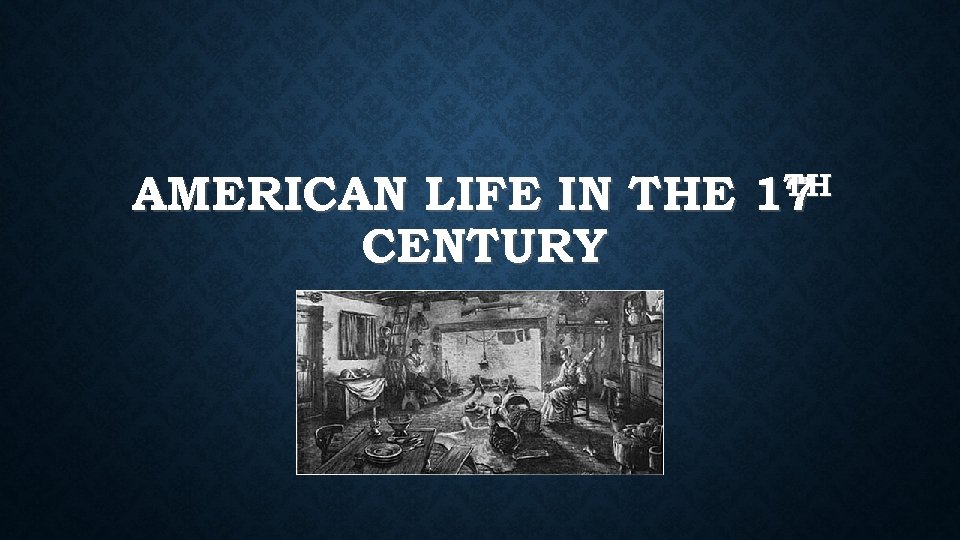 AMERICAN LIFE IN THE CENTURY TH 17 