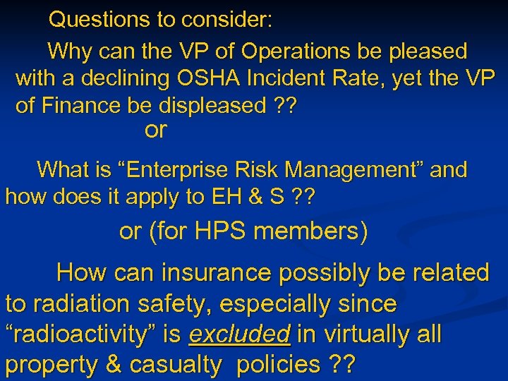 Questions to consider: Why can the VP of Operations be pleased with a declining