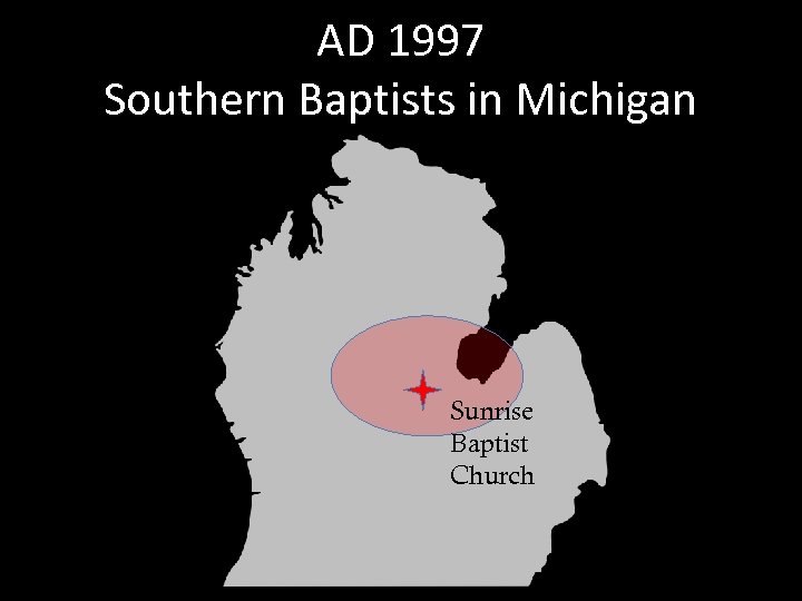 AD 1997 Southern Baptists in Michigan Sunrise Baptist Church 