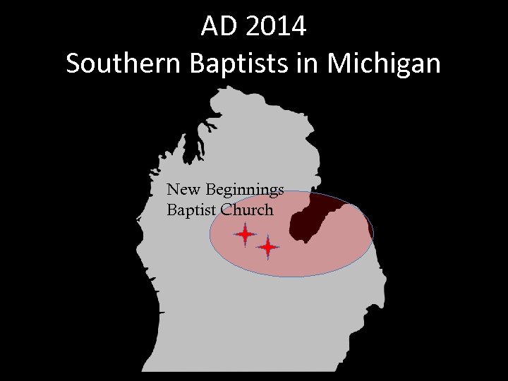 AD 2014 Southern Baptists in Michigan New Beginnings Baptist Church 