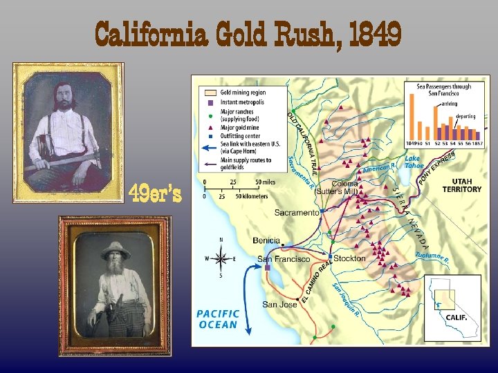 California Gold Rush, 1849 49 er’s 