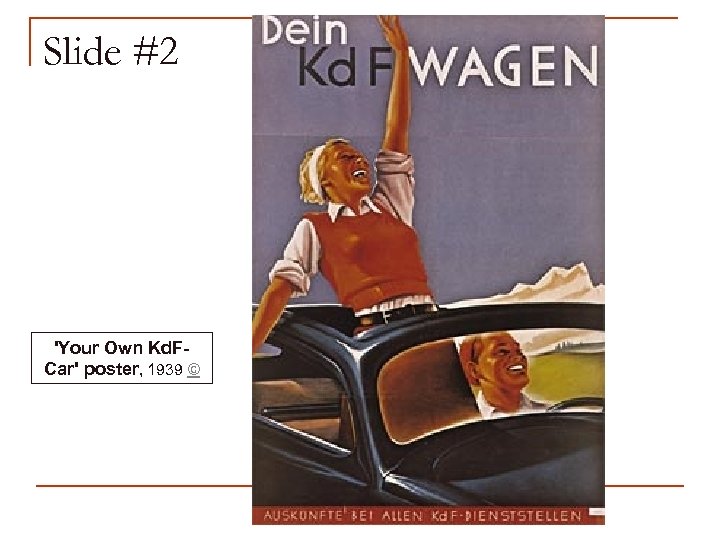 Slide #2 'Your Own Kd. FCar' poster, 1939 © 