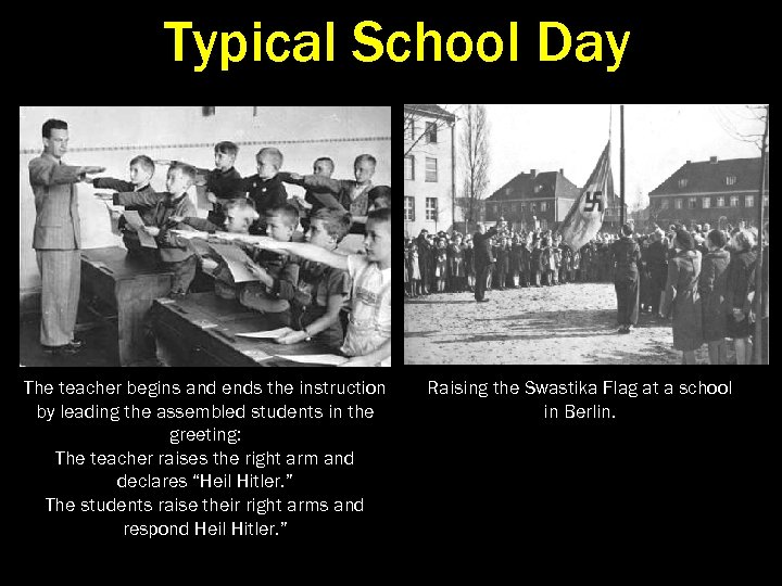 Typical School Day The teacher begins and ends the instruction by leading the assembled