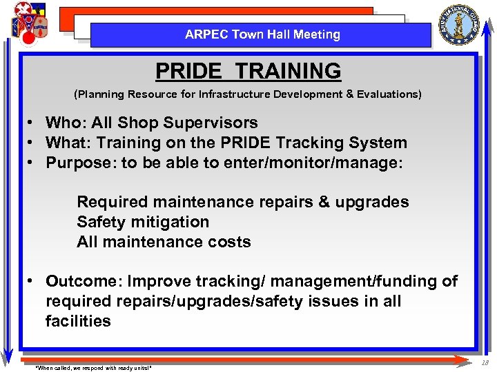ARPEC Town Hall Meeting PRIDE TRAINING (Planning Resource for Infrastructure Development & Evaluations) •