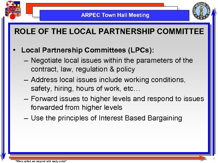 ARPEC Town Hall Meeting ROLE OF THE LOCAL PARTNERSHIP COMMITTEE • Local Partnership Committees