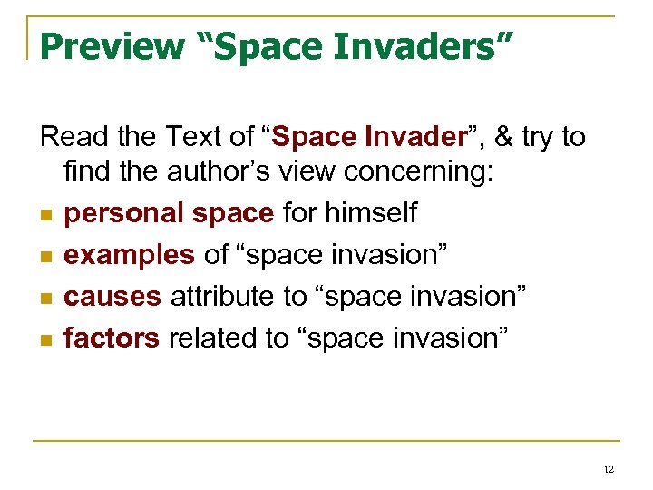 Preview “Space Invaders” Read the Text of “Space Invader”, & try to find the
