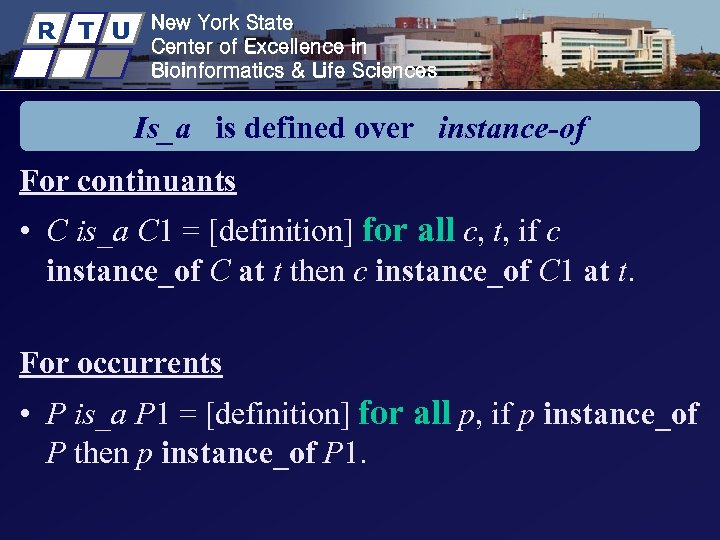 R T U New York State Center of Excellence in Bioinformatics & Life Sciences