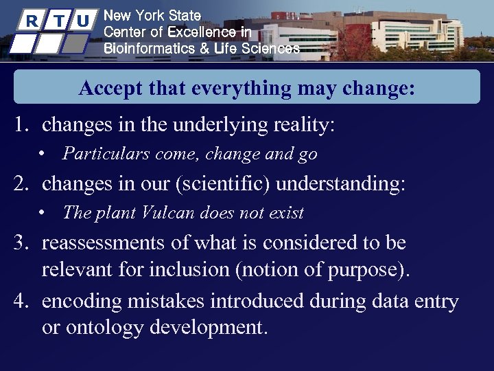 R T U New York State Center of Excellence in Bioinformatics & Life Sciences