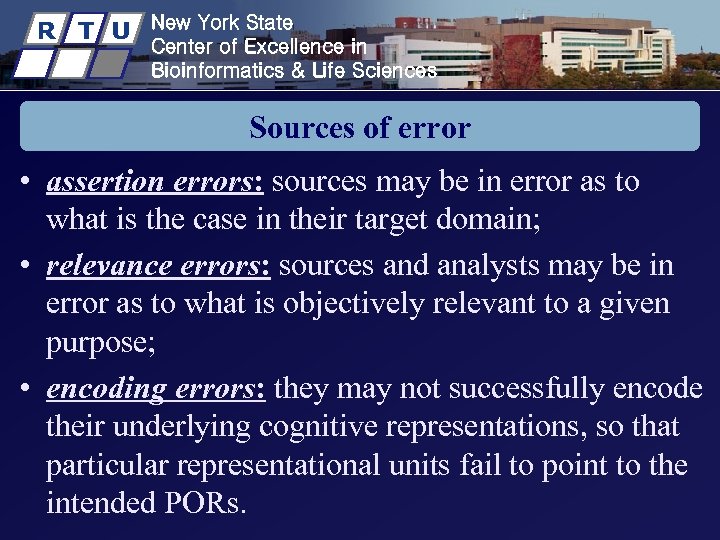 R T U New York State Center of Excellence in Bioinformatics & Life Sciences