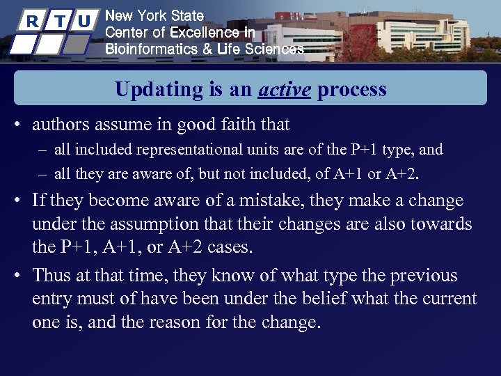 R T U New York State Center of Excellence in Bioinformatics & Life Sciences