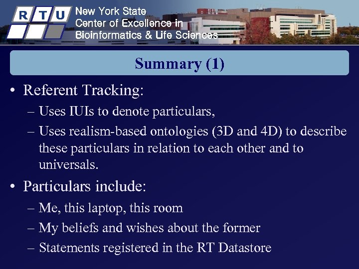 R T U New York State Center of Excellence in Bioinformatics & Life Sciences