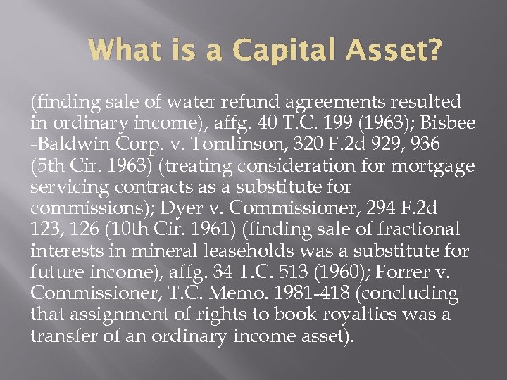 What is a Capital Asset? (finding sale of water refund agreements resulted in ordinary