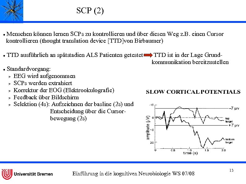 SCP (2) Menschen können lernen SCPs zu kontrollieren und über diesen Weg z. B.