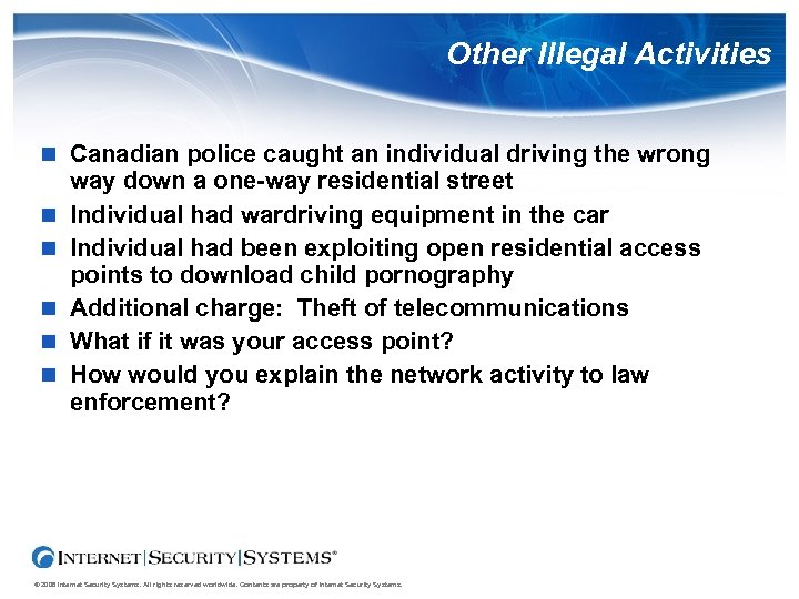 Other Illegal Activities Canadian police caught an individual driving the wrong way down a