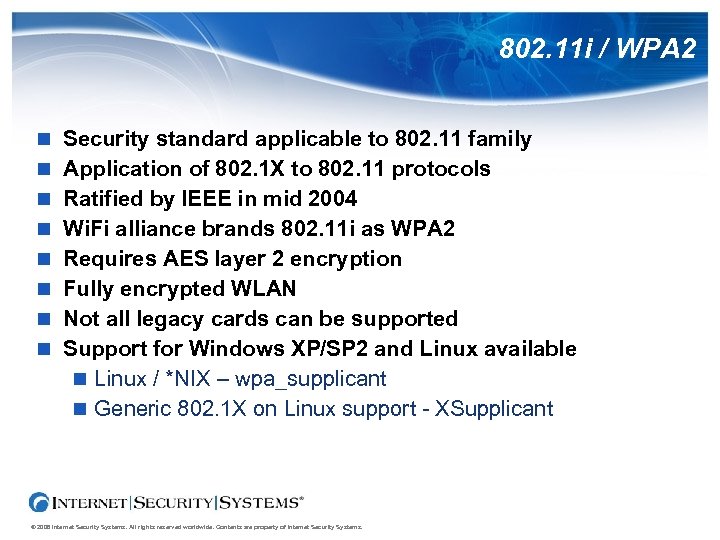 802. 11 i / WPA 2 Security standard applicable to 802. 11 family Application