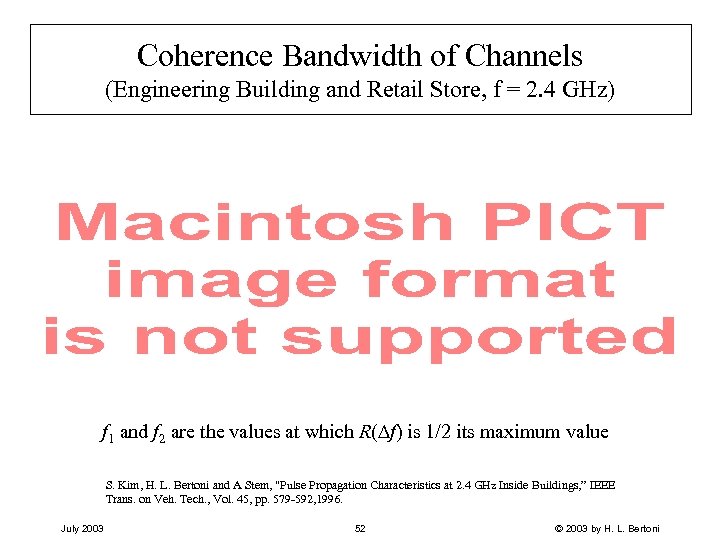 Coherence Bandwidth of Channels (Engineering Building and Retail Store, f = 2. 4 GHz)