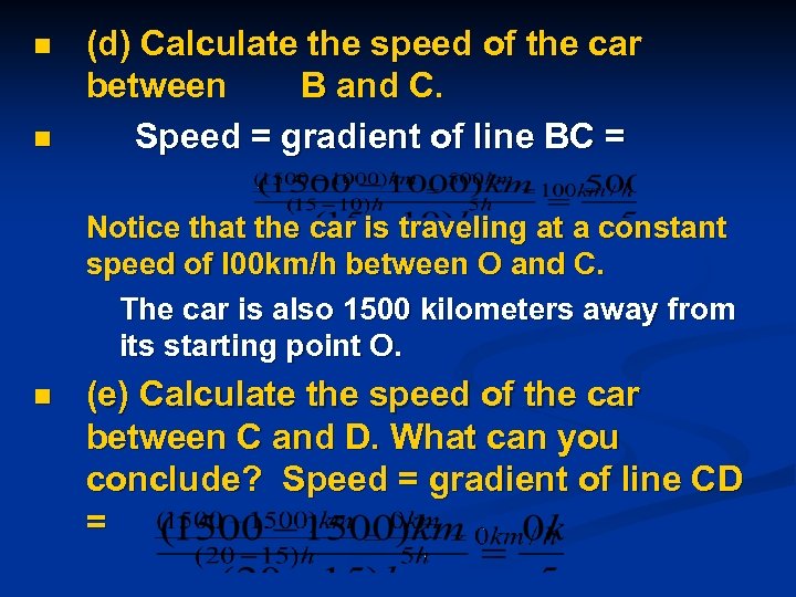 n n (d) Calculate the speed of the car between B and C. Speed