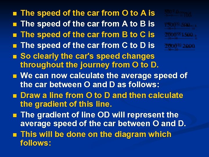 n n n n n The speed of the car from O to A