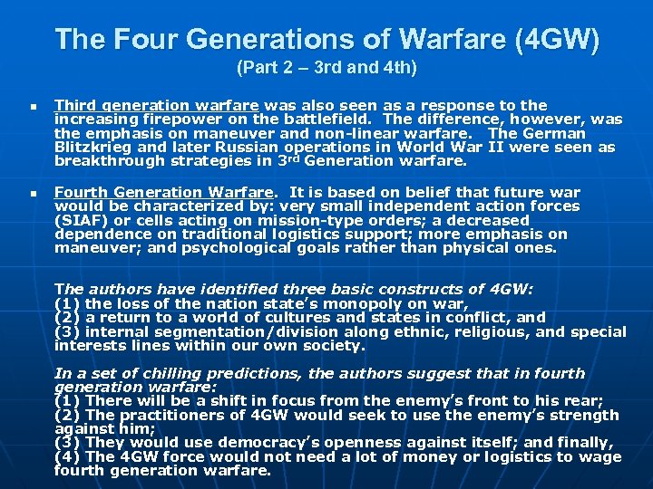 The Four Generations of Warfare (4 GW) (Part 2 – 3 rd and 4