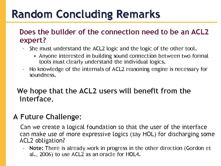 Random Concluding Remarks Does the builder of the connection need to be an ACL