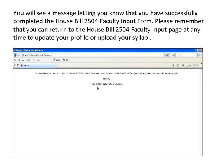 You will see a message letting you know that you have successfully completed the