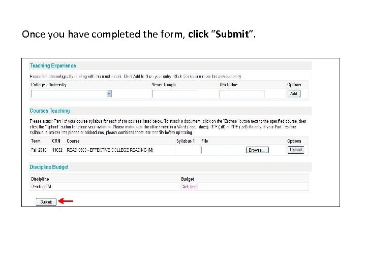 Once you have completed the form, click “Submit”. 
