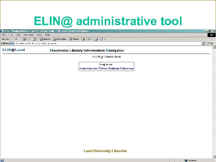 ELIN@ administrative tool Lund University Libraries 