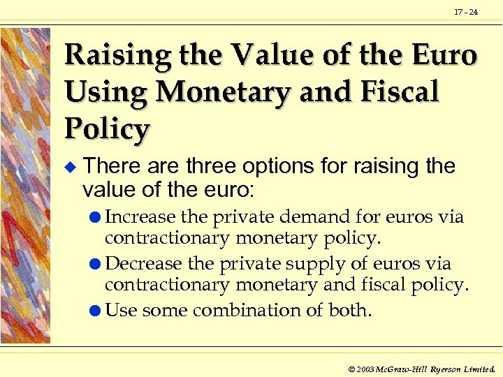 17 - 24 Raising the Value of the Euro Using Monetary and Fiscal Policy