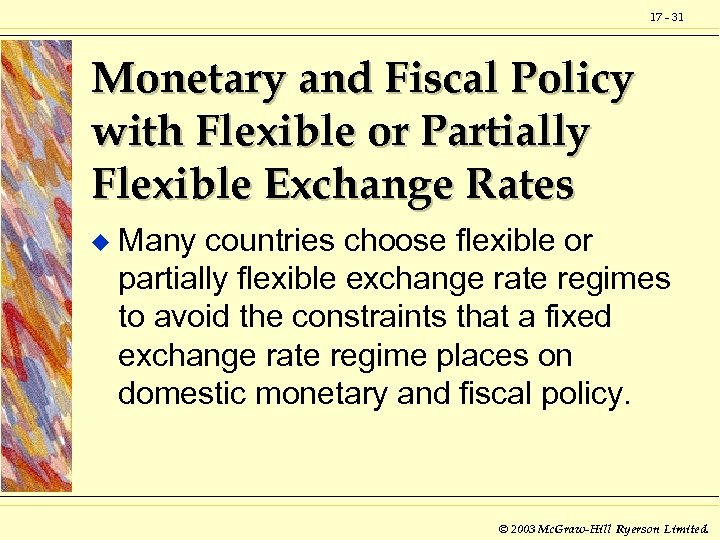 17 - 31 Monetary and Fiscal Policy with Flexible or Partially Flexible Exchange Rates