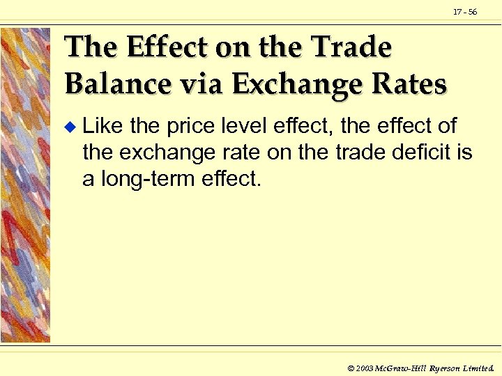 17 - 56 The Effect on the Trade Balance via Exchange Rates u Like
