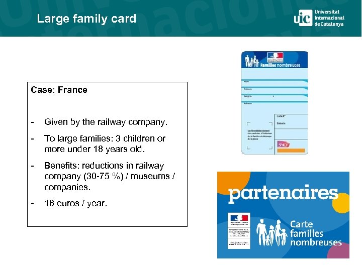 Large family card Case: France - Given by the railway company. - To large