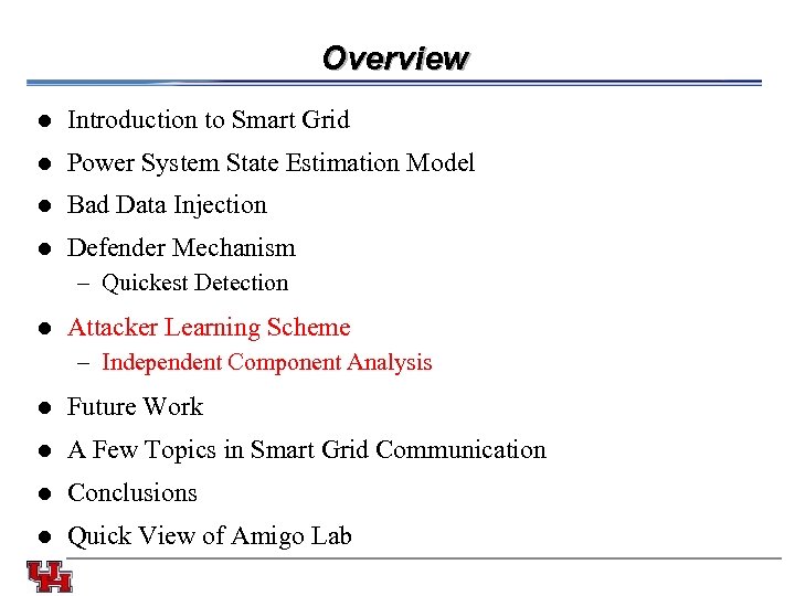Overview l l Bad Data Injection l Power System State Estimation Model l Introduction