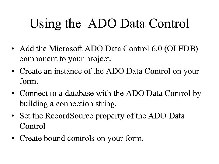 The ADO Data Control Universal Data Access